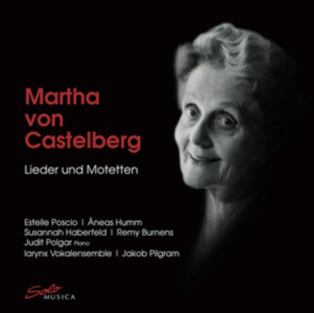 Martha Von Castelberg: Lieder Und Motetten