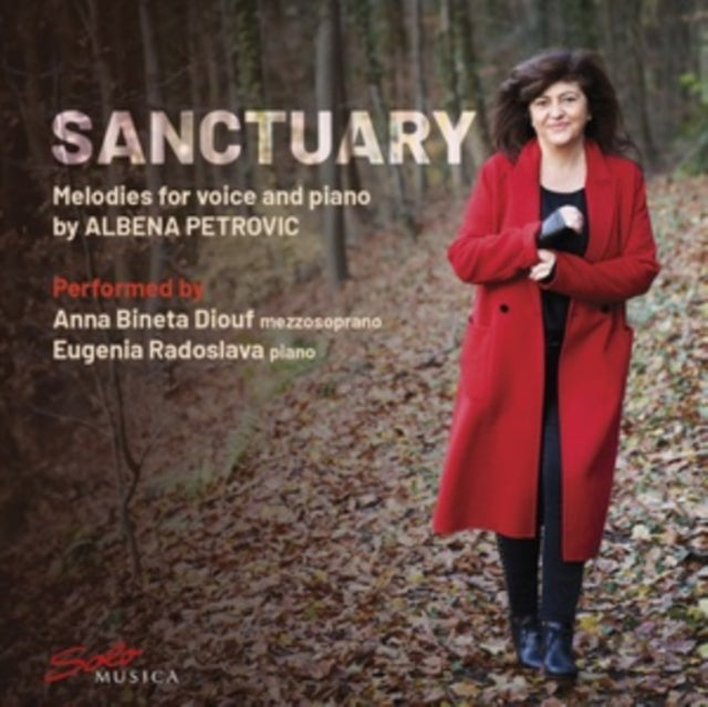 Sanctuary: Melodies for Voice and Pinao By Albena Petrovic
