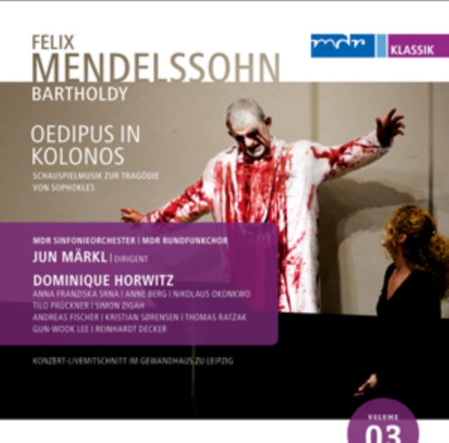 Felix Mendelssohn: Oedipus in Kolonus