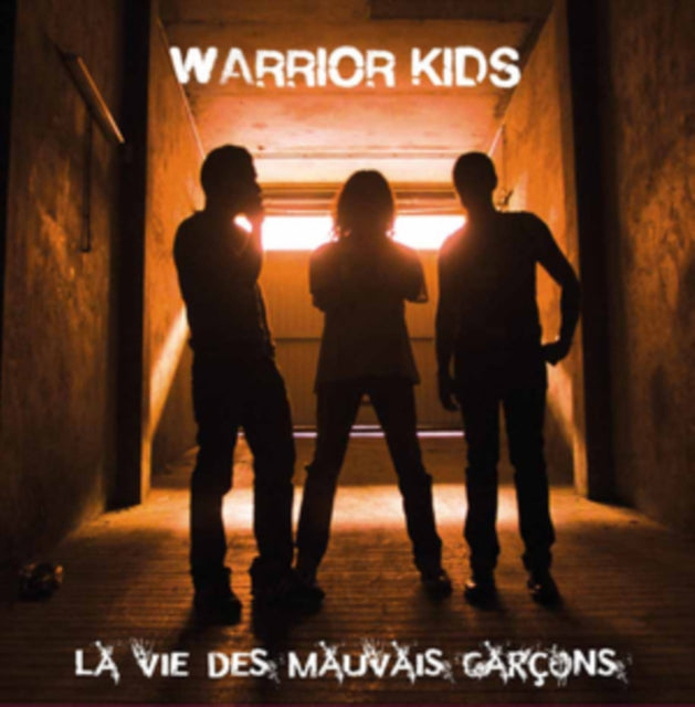 La Vie Des Mauvais Garçons