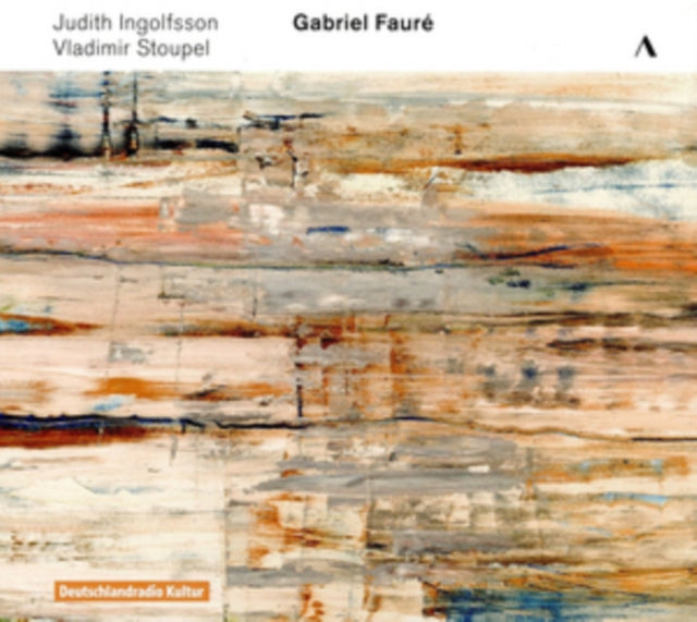 Judith Ingolfsson/Vladimir Stoupel: Gabriel Fauré