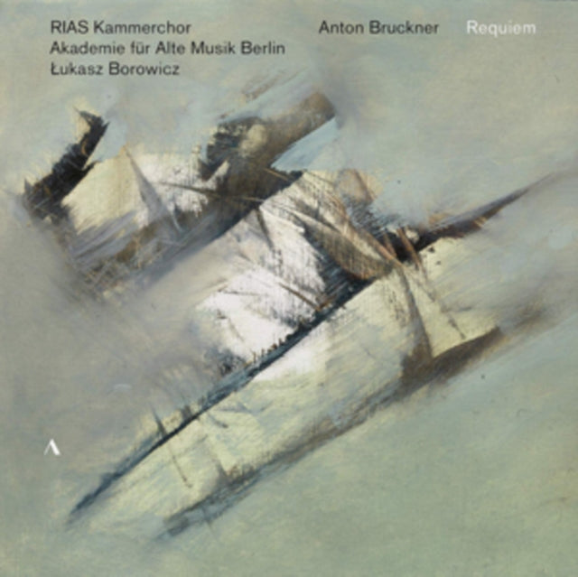 Anton Bruckner: Requiem
