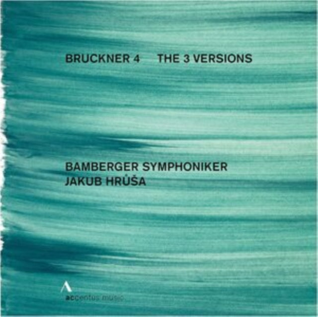Bruckner: 4 - The 3 Versions