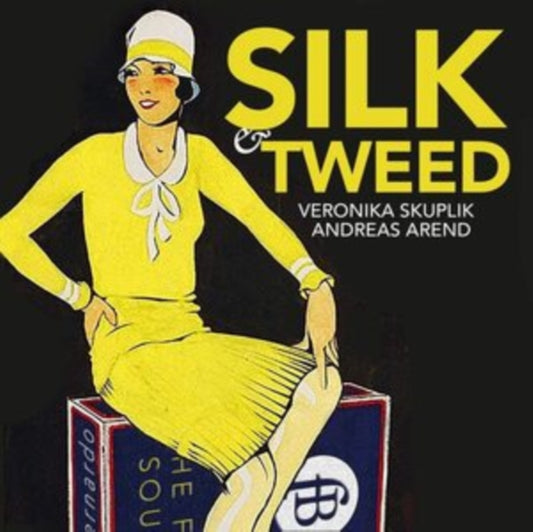 Veronika Skuplik/Andreas Arend: Silk & Tweed