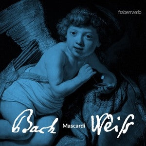 Mascardi: Bach and Weiss
