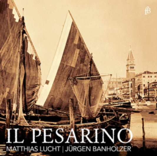 Il Pesarino: Motets from Venice of the Early Baroque