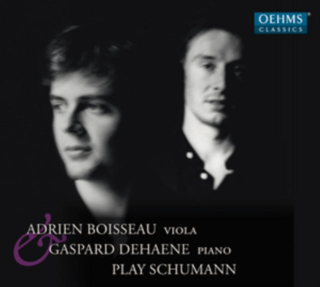 Adrien Boisseau/Gaspard Dehaene Play Schumann