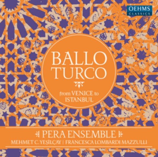 Ballo Turco: From Venice to Istanbul