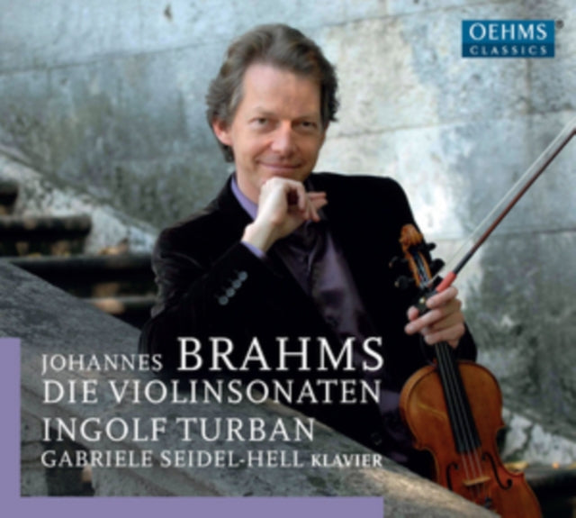 Johannes Brahms: Die Violinsonaten
