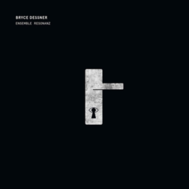 Ensemble Resonanz: Bryce Dessner