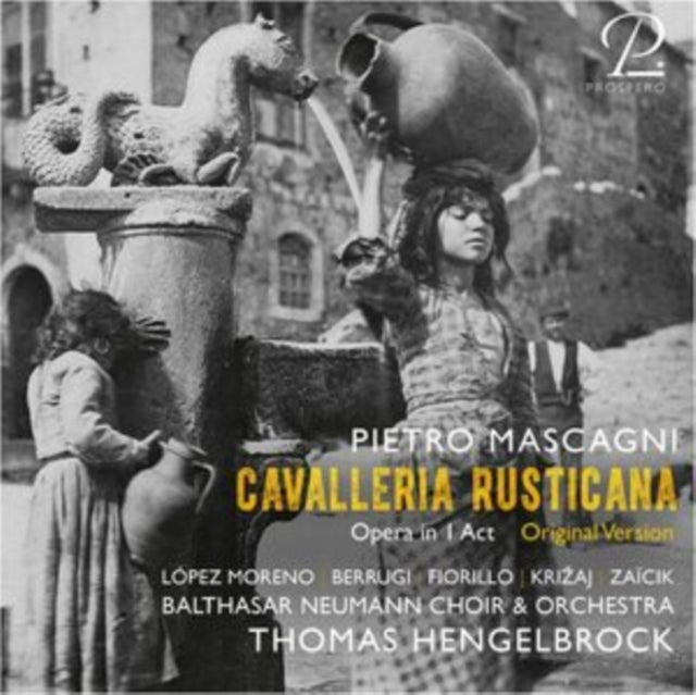 Pietro Mascagni: Cavalleria Rusticana