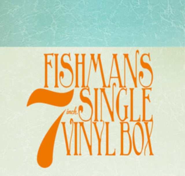 Fishmans 7 Inch Single Vinyl Box