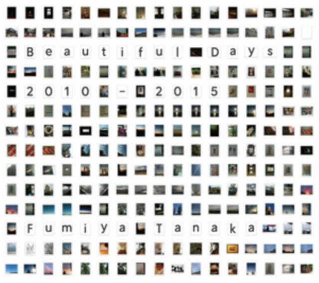 Beautiful Days 2010-2015
