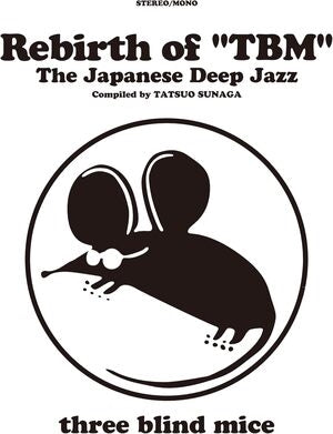 Rebirth of "TBM": The Japanese Deep Jazz