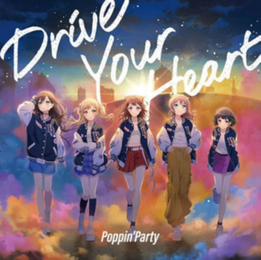 Drive Your Heart/Poppin'Party