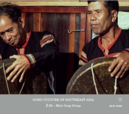 Gong Culture of South East Asia