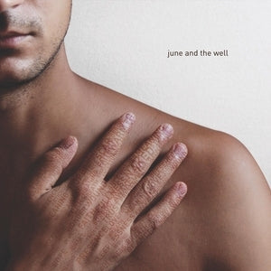 June and the Well
