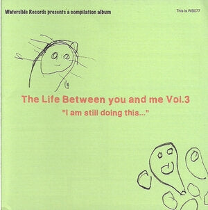 The Life Between You and Me (Vol. 3)