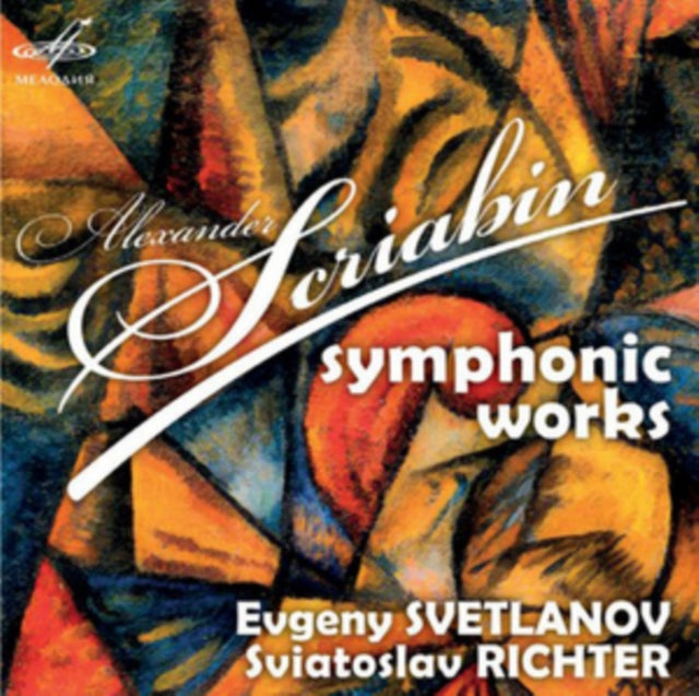 Alexander Scriabin: Symphonic Works