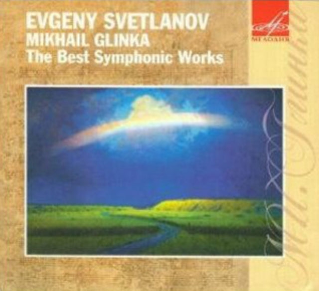 Evgeny Svetlanov/Mikhail Glinka: The Best Symphonic Works
