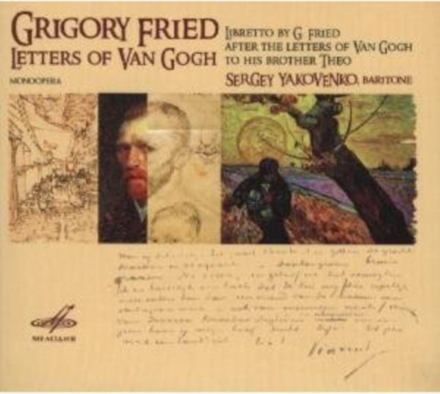 Grigory Fried: Letters of Van Gogh