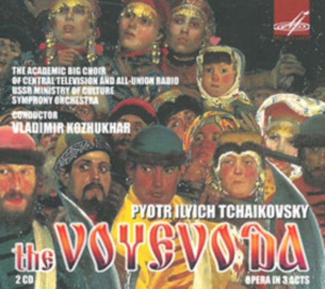 Pyotr Il'yich Tchaikovsky: The Voyevoda