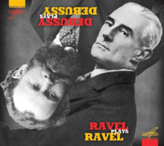 Debussy Plays Debussy/Ravel Plays Ravel