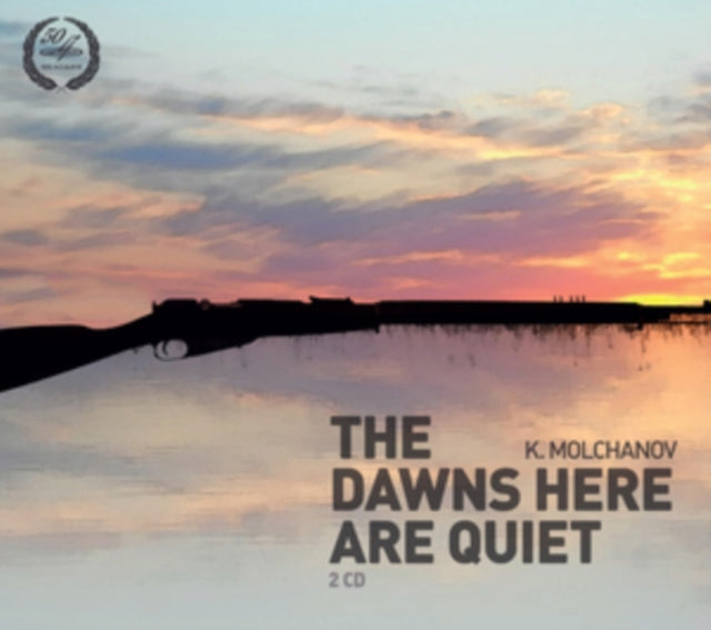 K. Molchanov: The Dawns Here Are Quiet