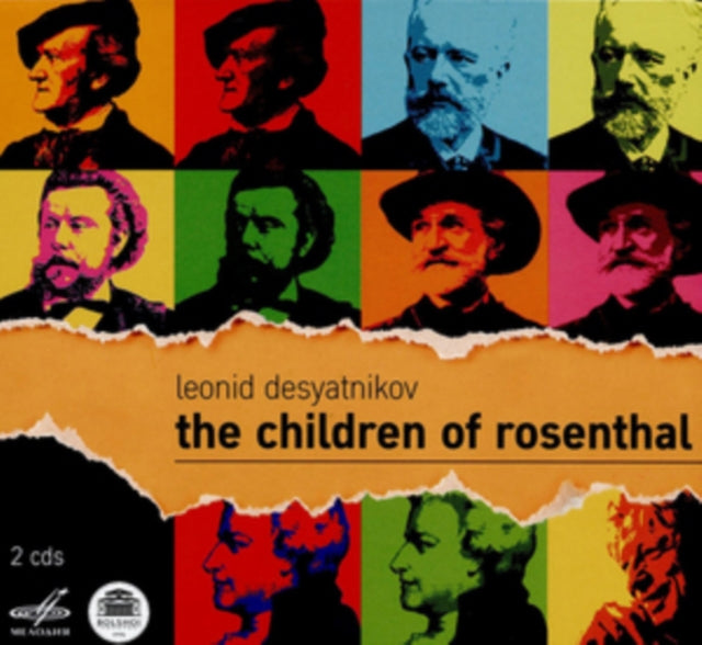 Leonid Desyatnikov: The Children of Rosenthal
