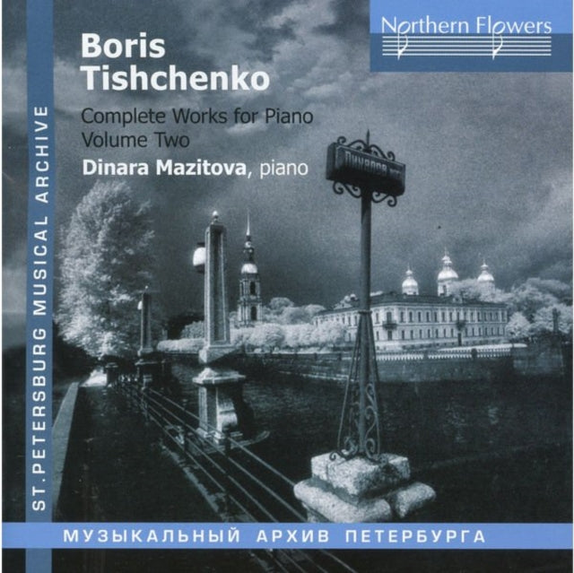 B. Tishchenko - Complete Works For Piano Vol. 2 (Sonatas 10 & 11. Variations)