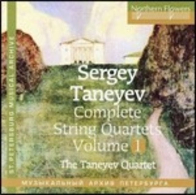 Sergey Taneyev - Complete String Quartets Vol. 1. Quartets No.1 & 4