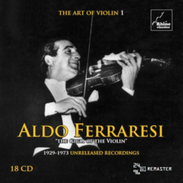 Aldo Ferraresi: The Gigli of the Violin