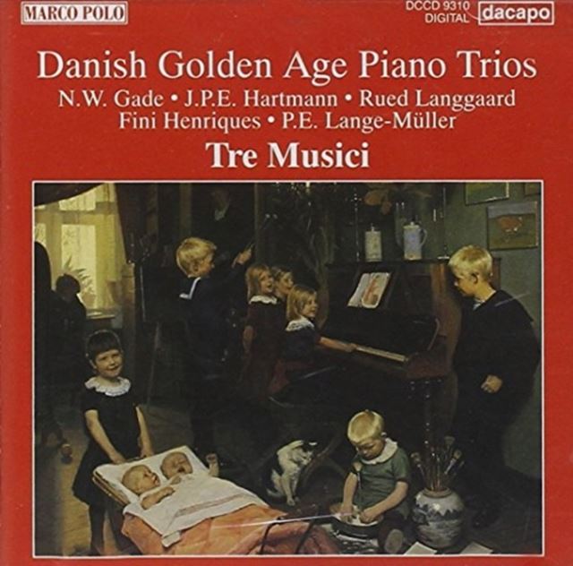 Danish Golden Age Piano Trios (I Musici)
