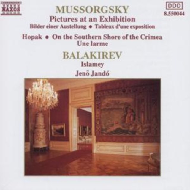 Mussorgsky: Pictures at an Exhibition/Balakirev: Islamey