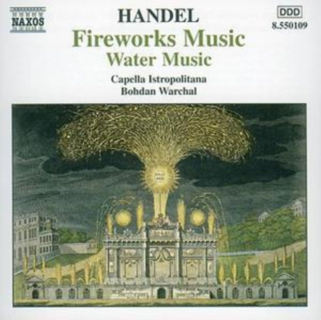 Handel: Fireworks Music / Water Music
