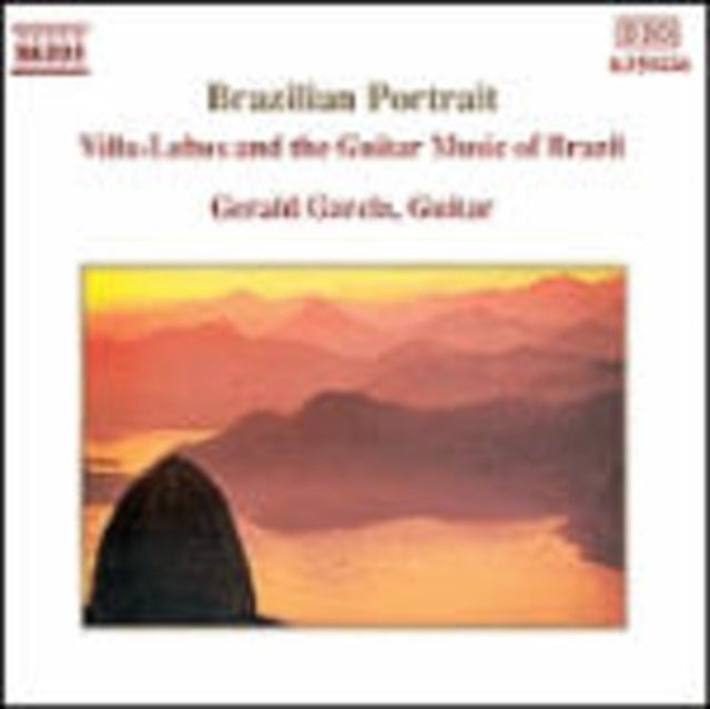 Brazilian Portrait: Villa-Lobos and the Guitar Music of Brazil