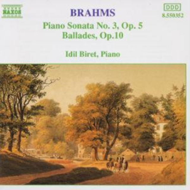 Piano Sonata No. 3 and Ballades - Brahms