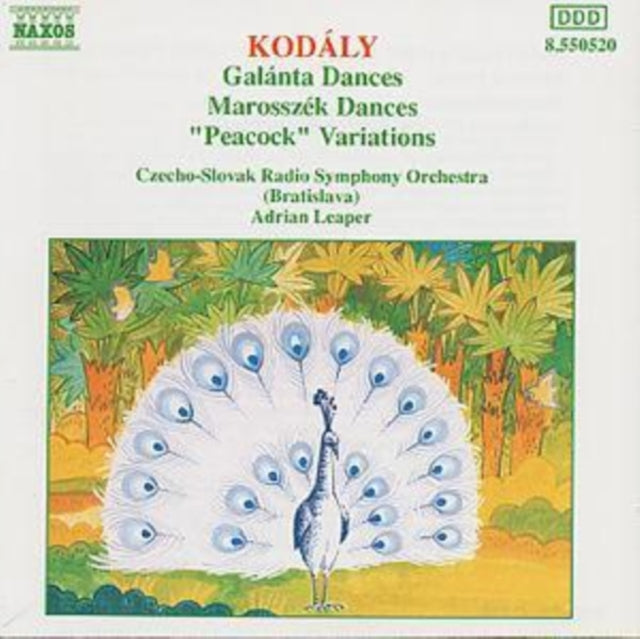 Kodály: Galánta Dances/Marosszék Dances/'Peacock' Variations