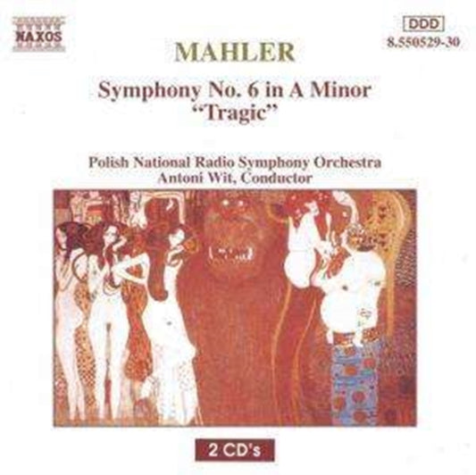 Mahler: Symphony No. 6 in a Minor, 'Tragic'
