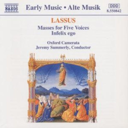 Lassus Masses for Five Voices - Infelix Ego