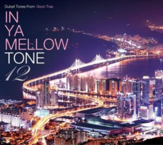 In Ya Mellow Tone