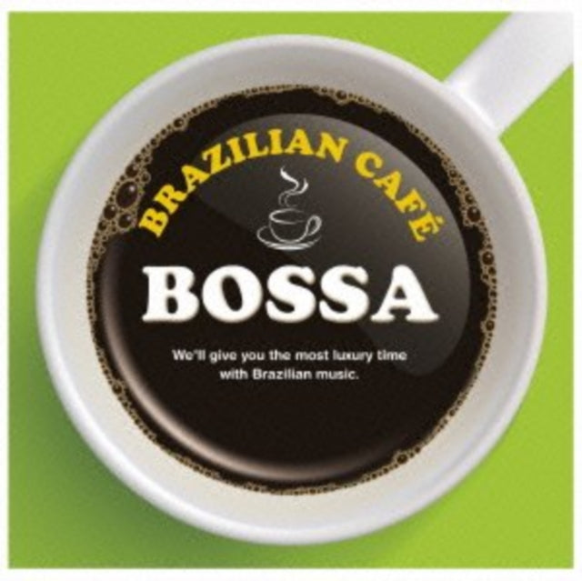 Brazilian Cafe Bossa