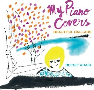 My Piano Covers: Beautiful Ballads