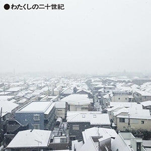 Watakushi No Nijuseiki