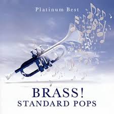 Platinum Best Brass!Standard Pops