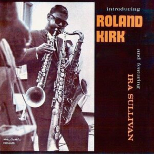 Introducing Roland Kirk
