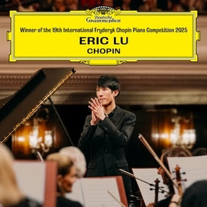 Eric Lu: Winner of the 19th International Fryderyk Chopin Pian...