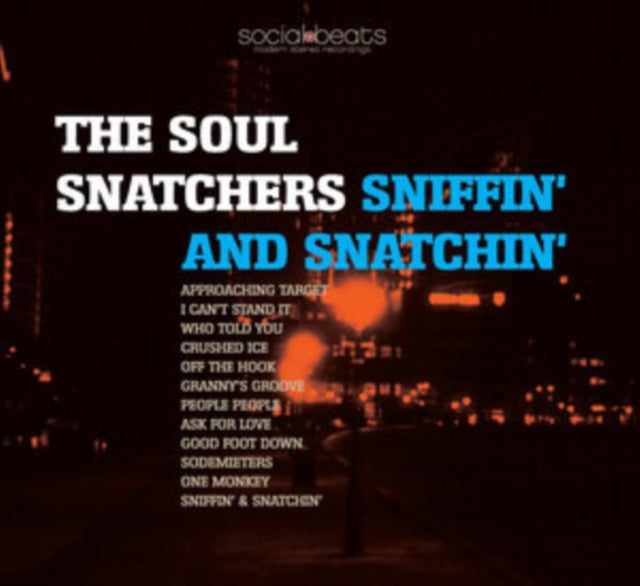 Sniffin' & Snatchin'