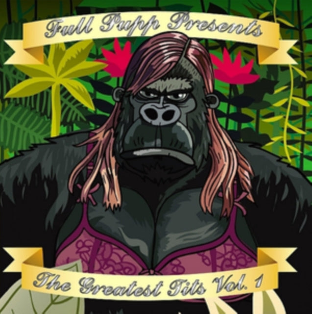 Full Pupp Presents the Greatest Tits Vol. 1