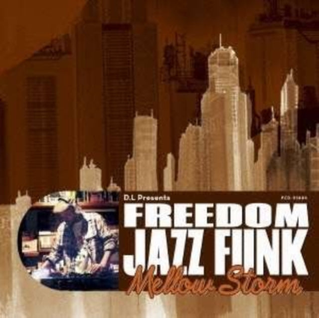 D.L Presents Freedom Jazz Funk Mellow Storm (Mixed By D.L)